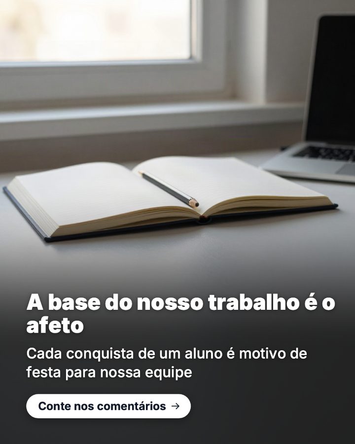Post de Instagram gerado por IA para Colégio Novo Saber: A base do nosso trabalho é o afeto